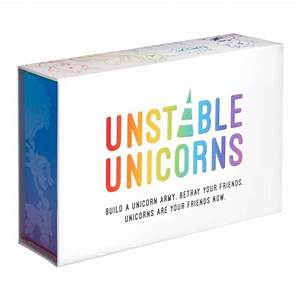 Unstable Unicorns